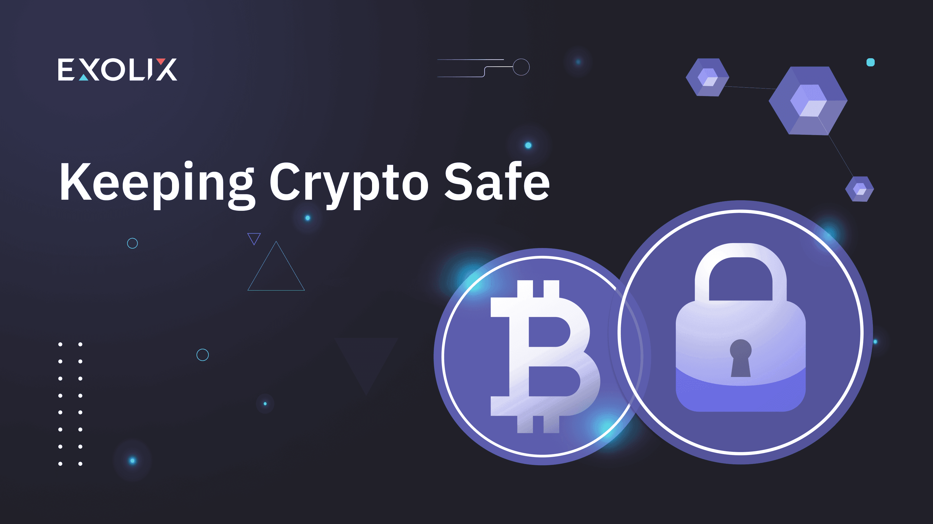 Keeping Crypto Safe